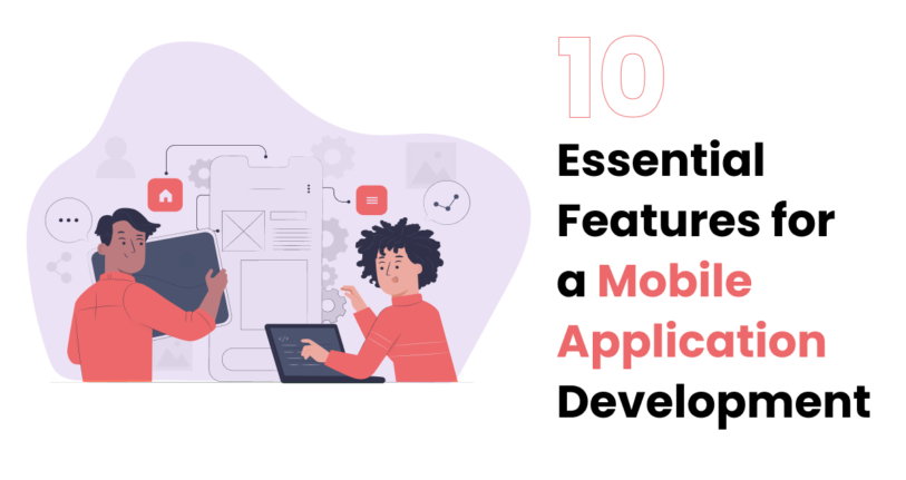 Features for Mobile App Development