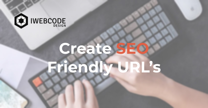 The Exact way of creating SEO Friendly URLs